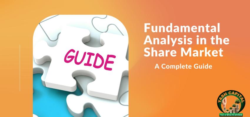 Fundamental Analysis in the Share Market: A Complete Guide