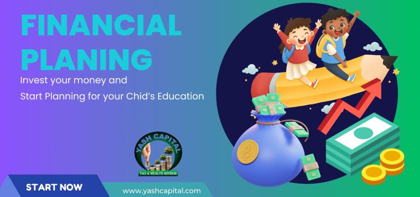 Financial Planning for Children’s Education and Marriage