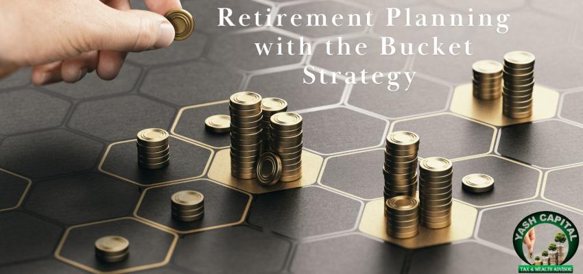 Retirement Planning with the Bucket Strategy