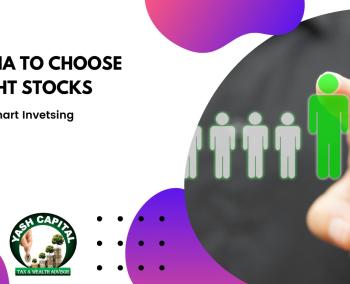 3 Key Criteria to Choose the Right Stock: A Guide for Smart Investing